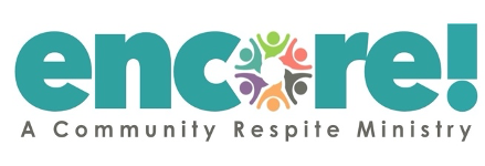 Encore A Community Respite Ministry